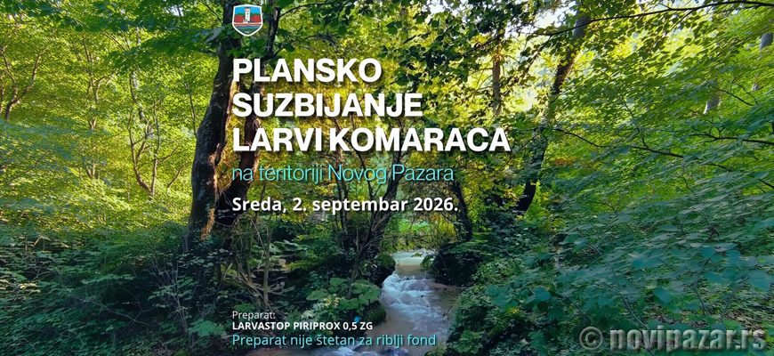 Novi Pazar:Plansko suzbijanje larvi komaraca na teritoriji Novog Pazar